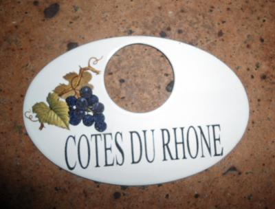 Plaque émaillée Vin Raisin Côtes du Rhône pour goulot de bouteille qualité 